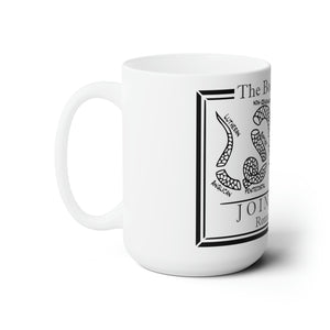 Ceramic Mug 15oz - The Body of Christ: Join or Die.