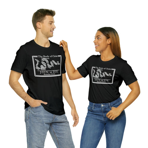 Short Sleeve Tee - The Body of Christ: Join or Die.