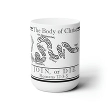 Load image into Gallery viewer, Ceramic Mug 15oz - The Body of Christ: Join or Die.